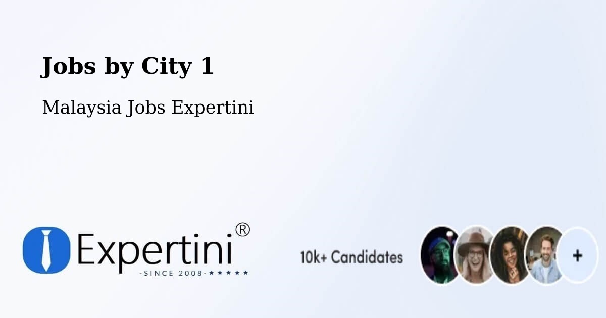 City Jobs in Malaysia - Expertini