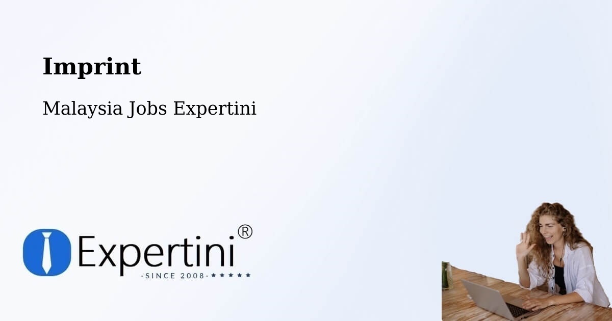 Imprint – Simanggang - Malaysia Jobs Expertini